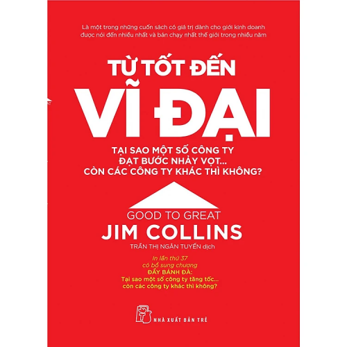 Từ tốt đến vĩ đại - Jim Collins
